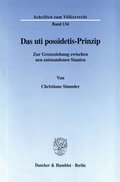 Cover: Das uti possidetis-Prinzip. - Duncker & Humblot