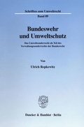 Bild: Bundeswehr und Umweltschutz. - Duncker & Humblot