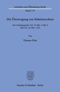 Cover: Die &Uuml;bertragung von Hoheitsrechten. - Duncker & Humblot