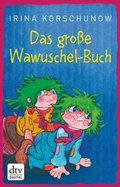 Cover: Das gro&szlig;e Wawuschel-Buch - dtv