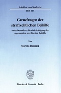 Cover: Grenzfragen der strafrechtlichen Beihilfe - Duncker & Humblot
