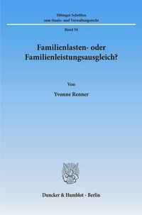 Abbildung von: Familienlasten- oder Familienleistungsausgleich? - Duncker & Humblot
