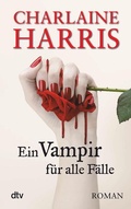 Cover: Ein Vampir f&uuml;r alle F&auml;lle - dtv