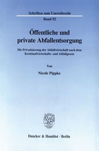 Abbildung von: Öffentliche und private Abfallentsorgung. - Duncker & Humblot