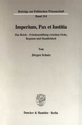 Cover: Imperium, Pax et Iustitia. - Duncker & Humblot