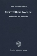 Cover: Strafrechtliche Probleme. - Duncker & Humblot