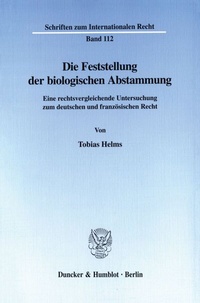 Abbildung von: Die Feststellung der biologischen Abstammung. - Duncker & Humblot