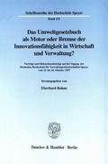 Bild: Das Umweltgesetzbuch als Motor oder Bremse der Innovationsfähigkeit in Wirtschaft und Verwaltung? - Duncker & Humblot