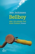 Cover: Bellboy oder: Ich schulde Paul einen Sommer - dtv