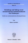 Cover: Rechtsfrage und Tatfrage in der normativistischen Institutionentheorie Ota Weinbergers. - Duncker & Humblot