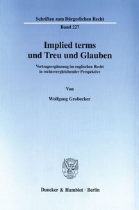 Bild: Implied terms und Treu und Glauben. - Duncker & Humblot