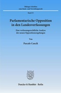 Cover: Parlamentarische Opposition in den Landesverfassungen. - Duncker & Humblot
