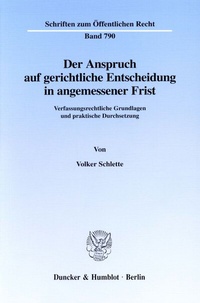 Abbildung von: Der Anspruch auf gerichtliche Entscheidung in angemessener Frist. - Duncker & Humblot