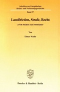 Cover: Landfrieden, Strafe, Recht. - Duncker & Humblot