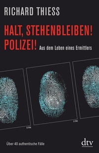 Abbildung von: Halt, stehenbleiben! Polizei! - dtv