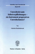 Bild: Umweltrelevante Selbstverpflichtungen - ein Instrument progressiven Umweltschutzes? - Duncker & Humblot