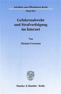 Bild: Gefahrenabwehr und Strafverfolgung im Internet. - Duncker & Humblot