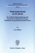 Bild: Waldschadensfonds im EG-Recht. - Duncker & Humblot