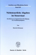 Cover: Nichtsteuerliche Abgaben im Steuerstaat. - Duncker & Humblot