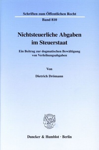 Abbildung von: Nichtsteuerliche Abgaben im Steuerstaat. - Duncker & Humblot