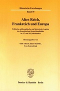 Cover: Altes Reich, Frankreich und Europa. - Duncker & Humblot