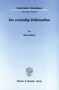 Cover: Der zweistufige Deliktsaufbau. - Duncker & Humblot