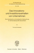 Cover: Das Innovations- und Investitionsverhalten von Unternehmen. - Duncker & Humblot