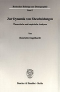 Cover: Zur Dynamik von Ehescheidungen. - Duncker & Humblot
