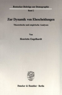 Enlarge image Cover: Zur Dynamik von Ehescheidungen. - Duncker & Humblot