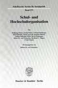 Cover: Schul- und Hochschulorganisation. - Duncker & Humblot