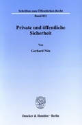 Bild: Private und &ouml;ffentliche Sicherheit. - Duncker & Humblot