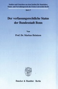 Cover: Der verfassungsrechtliche Status der Bundesstadt Bonn. - Duncker & Humblot