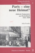 Cover: Paris - eine neue Heimat? - Duncker & Humblot