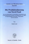 Bild: Die Produktzulassung von Novel Food. - Duncker & Humblot