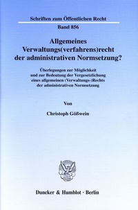 Abbildung von: Allgemeines Verwaltungs(verfahrens)recht der administrativen Normsetzung? - Duncker & Humblot