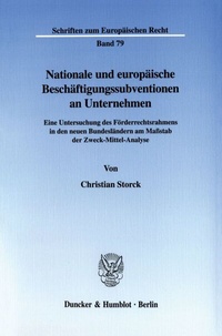 Abbildung von: Nationale und europäische Beschäftigungssubventionen an Unternehmen. - Duncker & Humblot