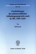 Abbildung von: Zweifelsfragen des aktienrechtlichen Abfindungsanspruchs nach §§ 305, 320 b AktG. - Duncker & Humblot