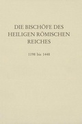 Cover: Die Bisch&ouml;fe des Heiligen R&ouml;mischen Reiches 1198 bis 1448. - Duncker & Humblot
