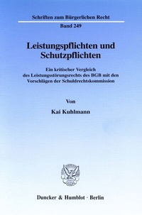 Bild: Leistungspflichten und Schutzpflichten. - Duncker & Humblot