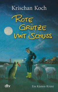 Abbildung von: Rote Grütze mit Schuss - dtv