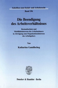 Abbildung von: Die Beendigung des Arbeitsverhältnisses. - Duncker & Humblot