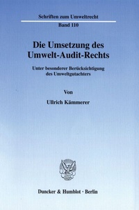 Bild: Die Umsetzung des Umwelt-Audit-Rechts. - Duncker & Humblot