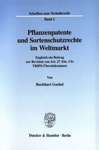 Bild: Pflanzenpatente und Sortenschutzrechte im Weltmarkt. - Duncker & Humblot