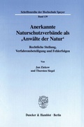 Bild: Anerkannte Naturschutzverbände als 'Anwälte der Natur'. - Duncker & Humblot
