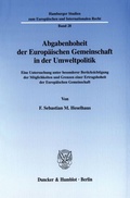 Bild: Abgabenhoheit der Europäischen Gemeinschaft in der Umweltpolitik. - Duncker & Humblot