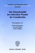 Cover: Das Menschenbild im weltweiten Wandel der Grundrechte. - Duncker & Humblot