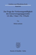 Cover: Zur Frage der Verfassungsm&auml;&szlig;igkeit des Lizenzversagungsgrundes &sect; 6 Abs. 3 Satz 1 Nr. 3 PostG. - Duncker & Humblot