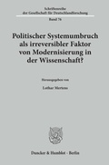 Cover: Politischer Systemumbruch als irreversibler Faktor von Modernisierung in der Wissenschaft? - Duncker & Humblot