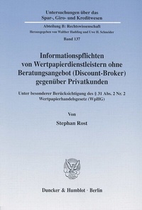 Abbildung von: Informationspflichten von Wertpapierdienstleistern ohne Beratungsangebot (Discount-Broker) gegenüber Privatkunden. - Duncker & Humblot