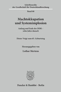 Cover: Machtokkupation und Systemimplosion. - Duncker & Humblot